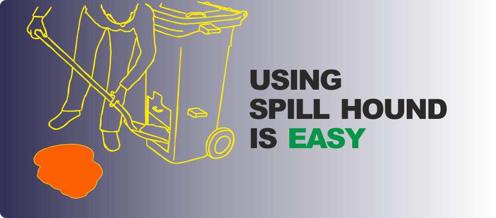 Application of Spill Hound is simple!